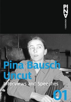 Uncut - Bausch, Pina