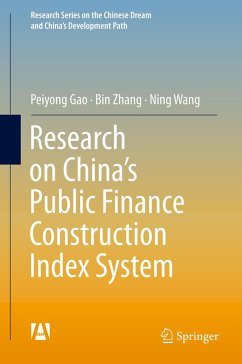 Research on China¿s Public Finance Construction Index System - Gao, Peiyong;Zhang, Bin;Wang, Ning