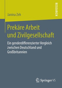 Prekäre Arbeit und Zivilgesellschaft - Zeh, Janina