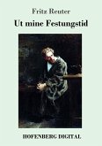 Ut mine Festungstid (eBook, ePUB)