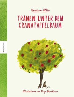 Tränen unter dem Granatapfelbaum (Mängelexemplar) - Altin, Vanessa