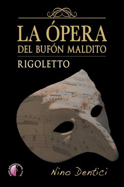 La ópera del bufón maldito (eBook, ePUB) - Dentici, Nino