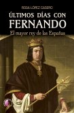 Últimos días con Fernando (eBook, ePUB)
