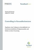 Controlling in Gesundheitsnetzen (eBook, ePUB) Controlling in Gesundheitsnetzen (eBook, ePUB)