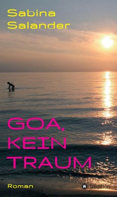 Goa, kein Traum (eBook, ePUB) - Salander, Sabina