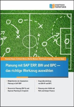 Planung mit SAP ERP, BW und BPC - das richtige Werkzeug auswählen (eBook, ePUB) - Bauer, Thomas; Pieper-Kaplan, Ralf; Munzel, Martin; Sass, Christian