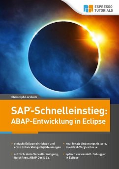 SAP-Schnelleinstieg: ABAP-Entwicklung in Eclipse (eBook, ePUB) - Lordieck, Christoph