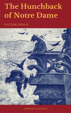The Hunchback of Notre Dame (Cronos Classics) (eBook, ePUB) - Hugo, Victor; Classics, Cronos