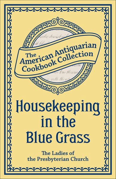 Housekeeping in the Blue Grass (eBook, ePUB)