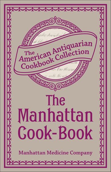 The Manhattan Cook-Book (eBook, ePUB) The Manhattan Cook-Book (eBook, ePUB)