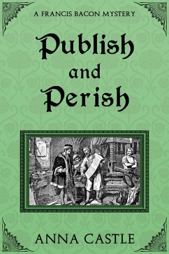 Cover Publish and Perish (A Francis Bacon Mystery, #4) (eBook, ePUB)