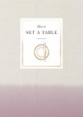How to Set a Table (eBook, ePUB)