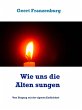 Wie uns die Alten sungen (eBook, ePUB) - Bild 1