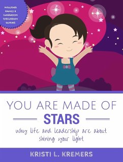 You Are Made of Stars - Kremers, Kristi L.