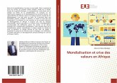 Mondialisation et crise des valeurs en Afrique