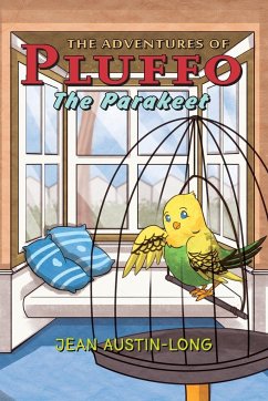 The Adventures of Pluffo the Parakeet - Austin-Long, Jean