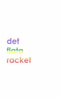 Det flata racket 1.0 - Skogh, Sam