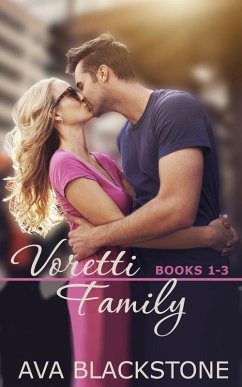 Voretti Family: Books 1-3 (Voretti Family Boxset) (eBook, ePUB) - Blackstone, Ava