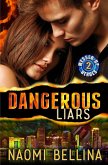 Dangerous Liars (Messed-Up Heroes, #2) (eBook, ePUB) Dangerous Liars (Messed-Up Heroes, #2) (eBook, ePUB)