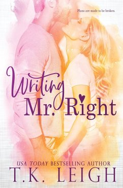 Writing Mr. Right - Leigh, T. K.