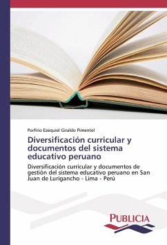 Diversificación curricular y documentos del sistema educativo peruano - Giraldo Pimentel, Porfirio Ezequiel