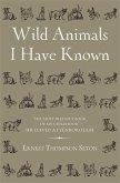 Wild Animals I Have Known