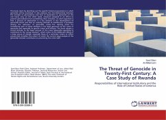 The Threat of Genocide in Twenty-First Century: A Case Study of Rwanda - Gilani, Syed;AlMatrooshi, Ali