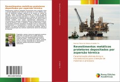 Revestimentos metálicos protetores depositados por aspersão térmica - Schiefler Fo., Marcos Flávio de Oliveira