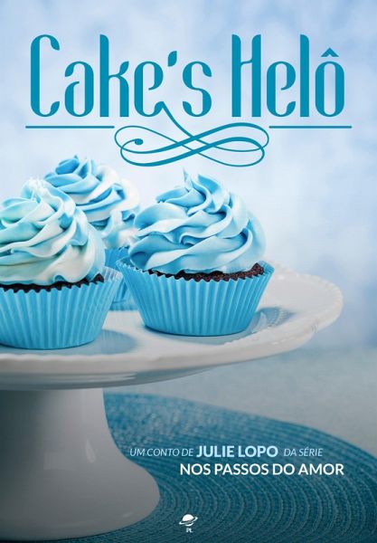Cake's Helô (eBook, ePUB) Cake's Helô (eBook, ePUB)