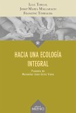 Hacia una ecología integral