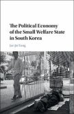 The Political Economy of the Small Welfare State in South Korea
