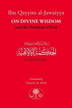 Ibn Qayyim al-Jawziyya on Divine Wisdom and the Problem of Evil - al-Jawziyya, Ibn Qayyim
