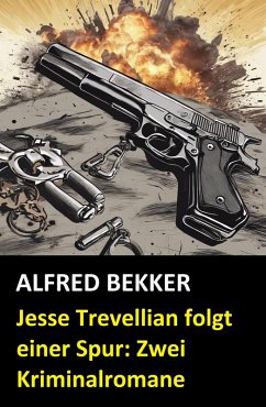 Cover Jesse Trevellian folgt einer Spur: Zwei Kriminalromane (eBook, ePUB)