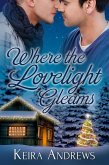 Where the Lovelight Gleams (Love at the Holidays) (eBook, ePUB)