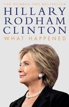 What Happened - Clinton, Hillary Rodham