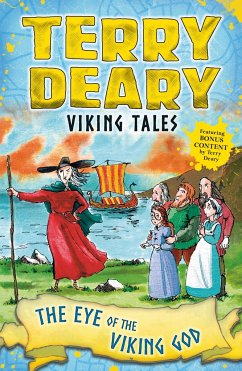 Viking Tales: The Eye of the Viking God - Deary, Terry