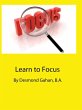 Learn to Focus (eBook, ePUB) - Bild 1