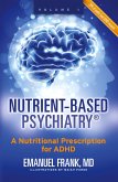 Nutrient-Based Psychiatry Nutrient-Based Psychiatry