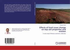 Effects of land cover change on top soil properties and erosion
