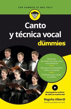 Canto y técnica vocal para dummies - Alberdi de Miguel, Begoña