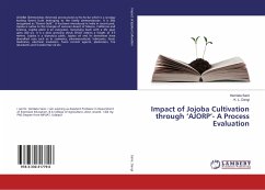 Impact of Jojoba Cultivation through ¿AJORP¿- A Process Evaluation - Saini, Hemlata;Dangi, K. L.