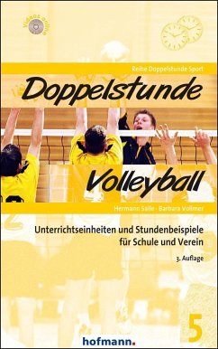 Doppelstunde Volleyball - Saile, Hermann;Vollmer, Barbara