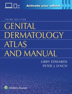Genital Dermatology Atlas and Manual - Edwards, Libby; Lynch, Peter