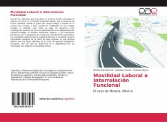 Movilidad Laboral e Interrelación Funcional - Sánchez Gil, Mónica;García, Salvador;Vieyra, Antonio