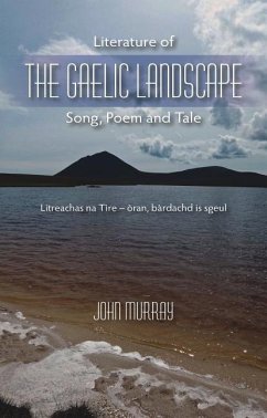 Literature of the Gaelic Landscape - Murray, John