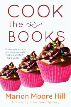 Cook the Books (A Scrappy Librarian Mystery, #3) (eBook, ePUB) - Hill, Marion Moore