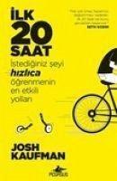 Ilk 20 Saat - Kaufman, Josh