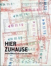 Hier zuhause - Berger, Karl C.; Perena, Helena; Agaidyan, Ovagem; Amoser, Marcel; Eren, Gamze; Gstir, Johann; Haupt, Michael; Hessenberger, Edith; Hetfleisch, Gerhard; Hollomey-Gasser, Christina; Horner, Anna; Kopp, Helmut; Kumar, Maurice Munisch; Köhle, Sandra; Marosevac, Natasa; Melo, Sónia; Nitsche, Gerald Kurdoglu; Oberer, Alois; Possenig-Moser, Andrea; Rupnow, Dirk; Sababoglu, Tugba; Sauermann, Verena; Schneider, Ingo; Siclodi, Andrei; Ströhle, Claudius; Walter, Katharina; Windischer, Josef (Jussuf); Y