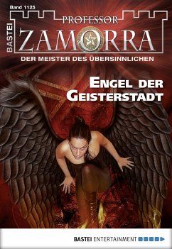 Engel der Geisterstadt / Professor Zamorra Bd.1125 (eBook, ePUB) - Rückert, Manfred H.
