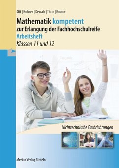 Mathematik kompetent zur Erlangung der Fachhochschulreife - Arbeitsheft - Niedersachsen - Ott, Roland;Bohner, Kurt;Deusch, Ronald